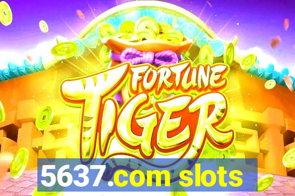 5637.com slots